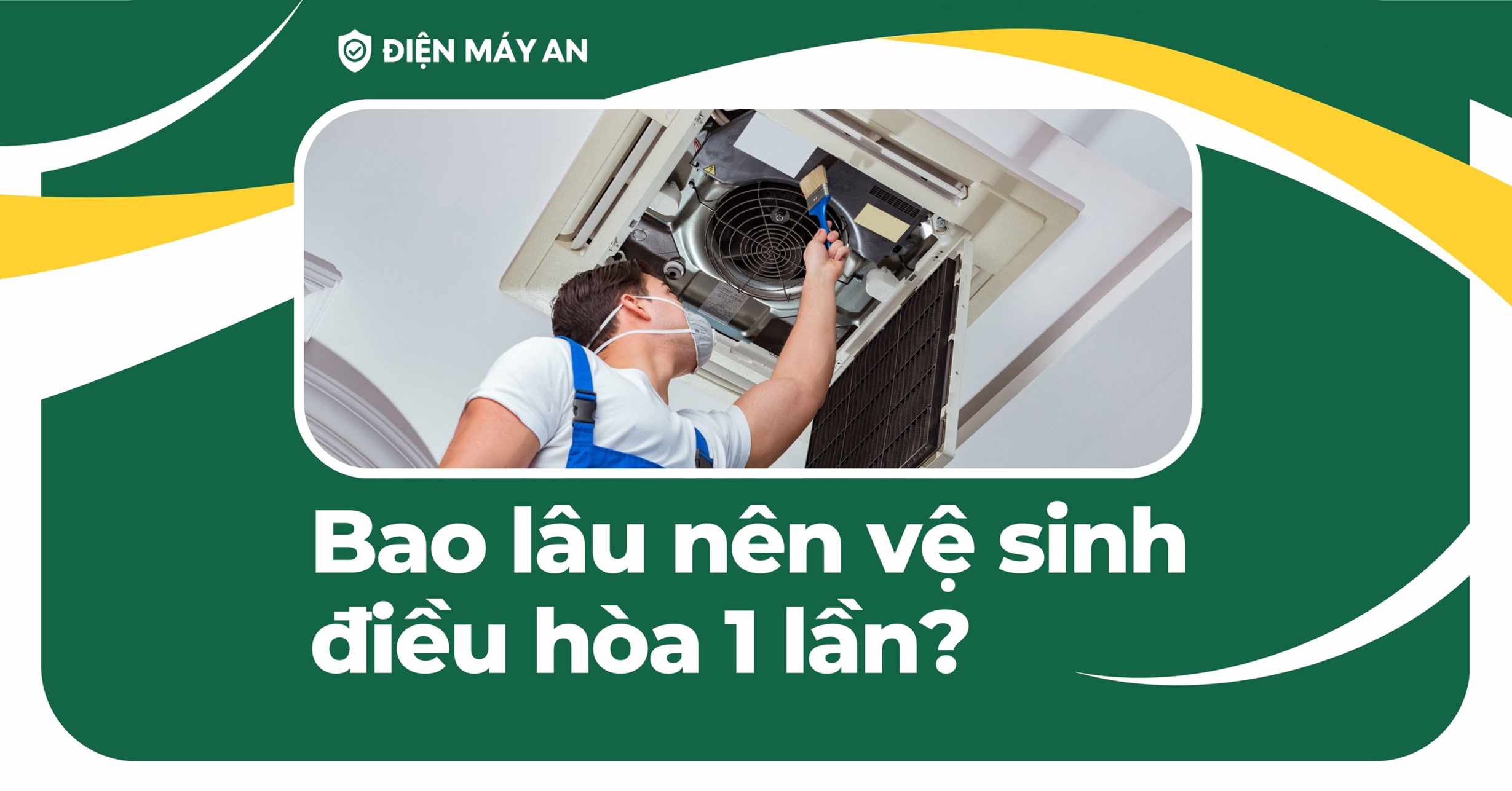 Bao lâu nên vệ sinh điều hòa 1 lần?
